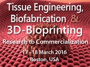 Tissue Engineering, Biofabrication & 3D-Bioprinting in Life Sciences