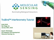 Web Seminar: Molecular Sensing Scot Weinberger Presents TruBind Interferometry Tutorial