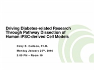 Webinar: Driving Diabetes-Related Research Through Pathway Dissection of Human iPSC-Derived Cell Models