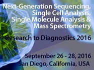 Next-Generation Sequencing, Single Cell Analysis, Single Molecule Analysis & Mass Spectrometry: Research to Diagnostics 2016