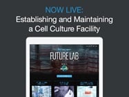 Now Live! Future Lab: A Cell Culture Facility