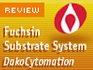 DAKO’s Fuchsin Substrate-Chromogen System