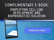 [eBook] Simplifying Cell Line Development and Bioproduct(s) Isolation