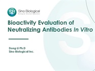 Bioactivity Evaluation of Neutralizing Antibodies In Vitro
