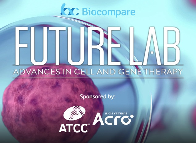 Future Lab: Advances in Cell and Gene Therapy