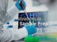 Advances in NGS Sample Prep